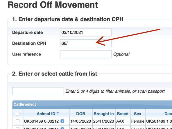 Start typing and a list of CPHs appears and you can select where the animals have gone to.