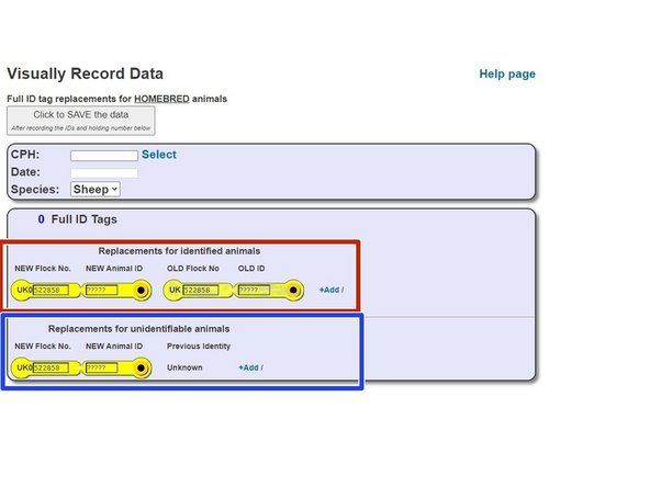 Enter the NEW and OLD IDs  if they are replacement tags for Identifiable animals