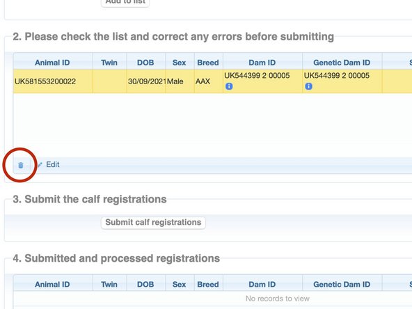 You can delete a registration row in section 2, before you have submitted, by selecting the row by clicking on it. The row highlights in yellow.