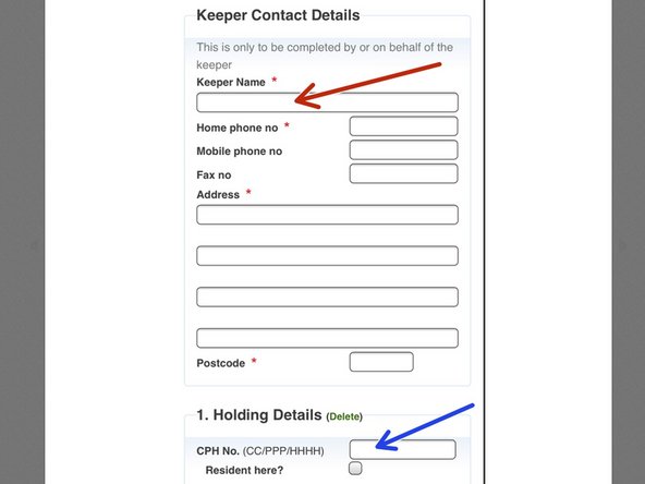 You are then required to enter your keeper details.  Anything marked with a red * must be completed.