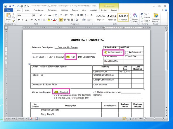 The template will open in a word file.  You can make any adjustments you may need to the cover sheet.  Some owner's have on their cover sheet priority levels, certifications, and comments that may need to be acknowledged.