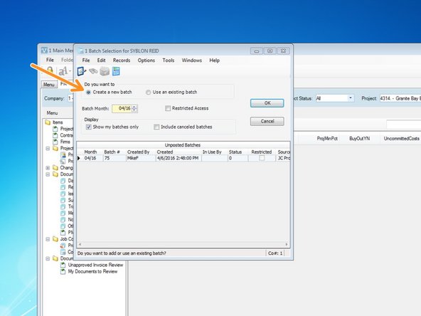 To create a new batch, select "Create New Batch".  Type in the month that you want to complete your projections in and click "OK".
