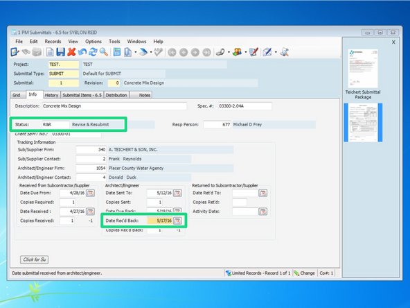 When you receive the submittal back, you need to once again change the status based on the review comments of the submittal.  Also, be sure to enter the date that the submittal was returned.