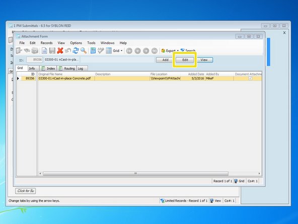 From the Attachment Form, select the attachment you want to edit and click "Edit".
