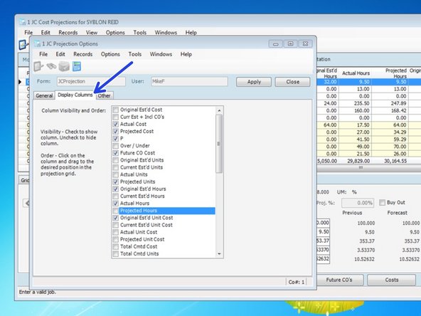 You can also click on the "Display Columns" tab to see an option of columns to display from the projection program's main menu.