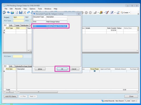 From the look up screen, there are a few types to choose from but most extra work should be classified as simply a "PCO" type.  Select the type and press "OK"