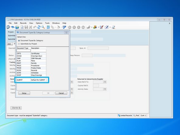 From the lookup menu, you can select the "Document Type".  You should typically select "SUBMIT" for the default description.  This will prevent you from having multiple Document Types with the same submittal number.