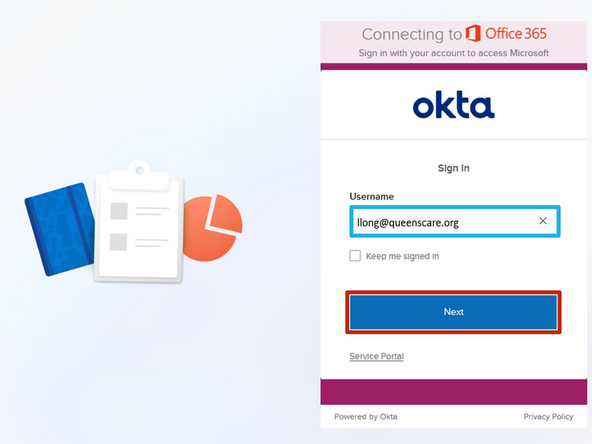 Okta Verify is used to verify your identity.