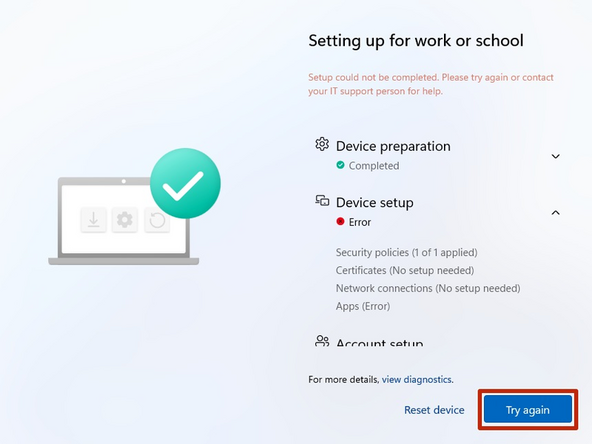 If you encounter an error during the device setup: