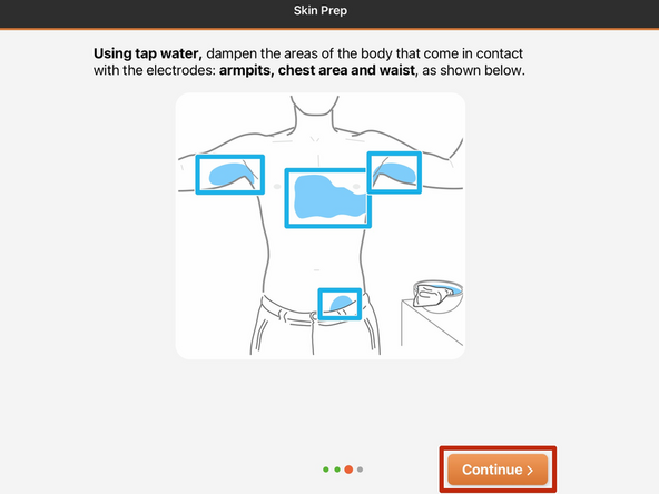 It is important that your skin has been moistened in the areas that SmartHeart® is making contact.