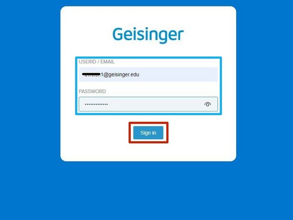 Enter your Geisinger Email and Password