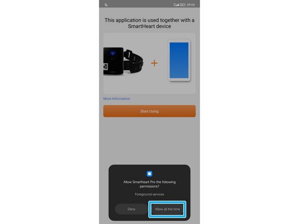 The first time the SmartHeart® Pro App is launched, you will be prompted to approve the required device setting permissions.
