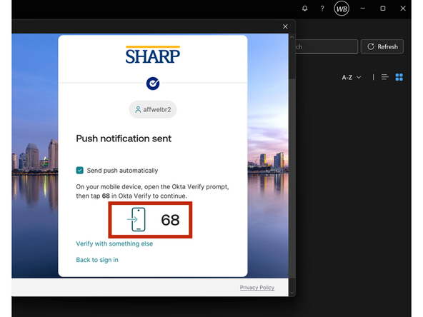 Your mobile phone will receive an Okta Verify notification.