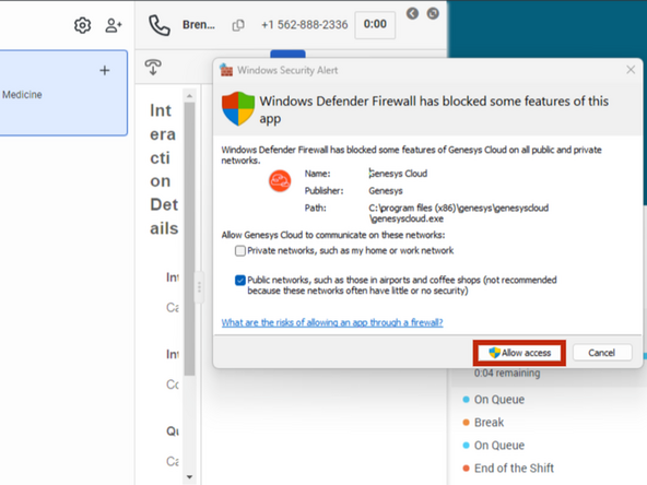 The first time you make a phone call, you may encounter a Windows Security Alert