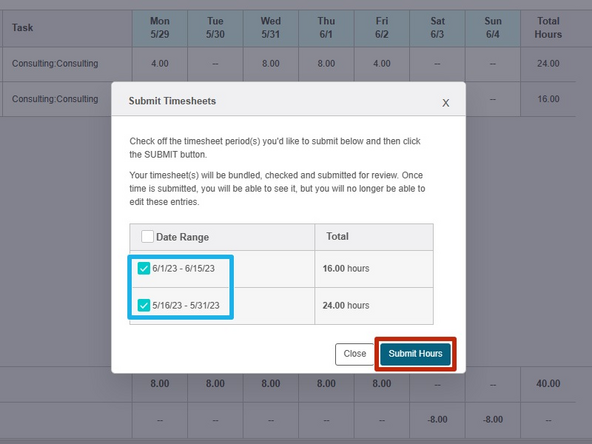If the Timesheet you are submitting includes different date ranges, you may need to confirm which date ranges to include.