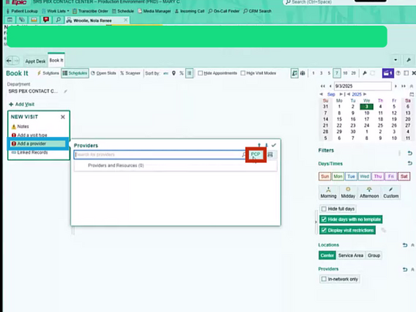 In most cases, you should be only making appointments for the PCP (Primary Care Provider).  PBX does not crossbook.