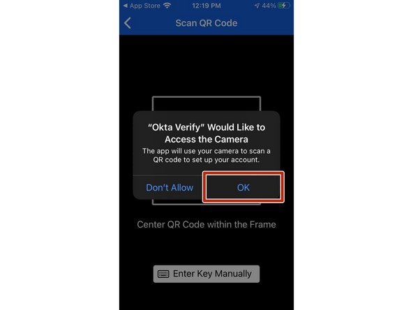 Okta Verify will require access to the camera on your mobile device to scan the QR code on your computer screen.