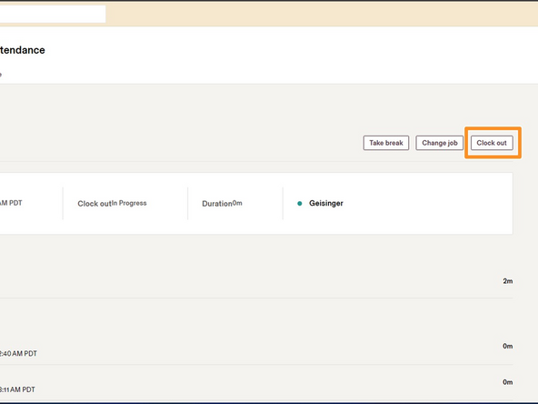 To end your shift and clock out: