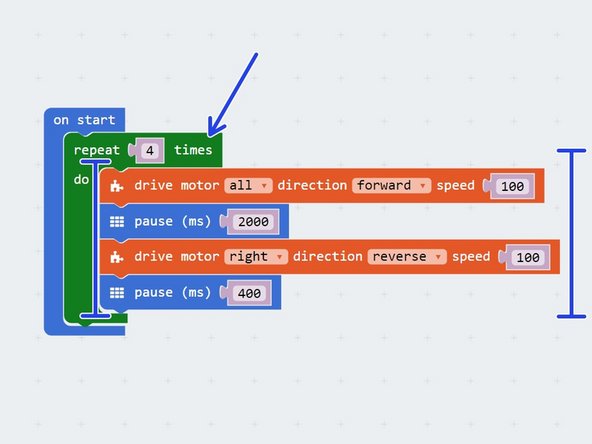 Click on the Loops menu, and drag in a repeat 4 times loop. This block will repeat any code inside it, but only the number of times that you tell it to!