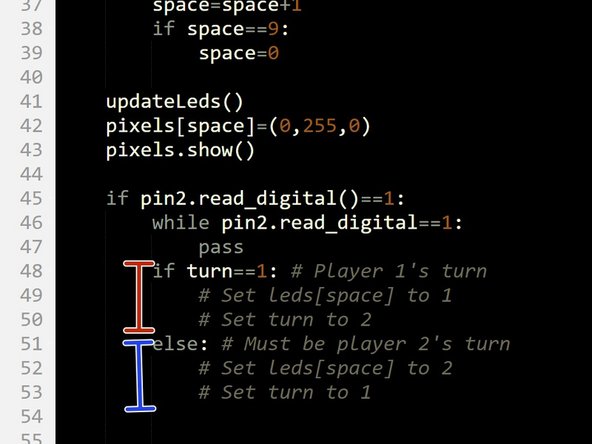 We now need to store the space the player has chosen in the leds array.