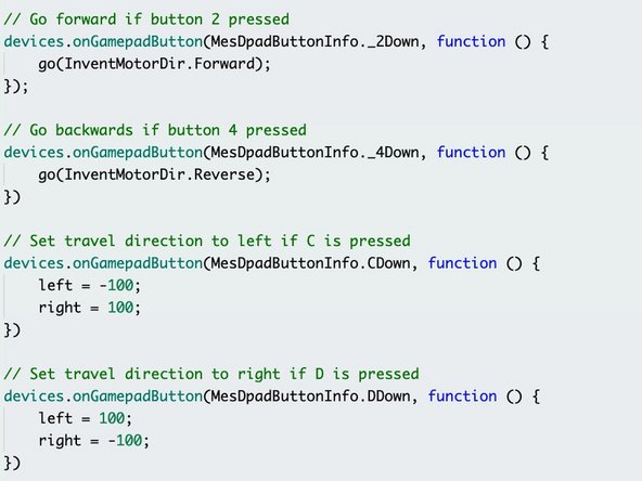 Now we can write the handlers for the buttons. We can use the devices.onGamepadButton function, which takes a button action and a function to call when the event occurs.