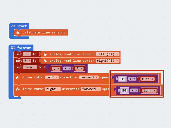 Let's use the turn variable to set the speeds of the motors.