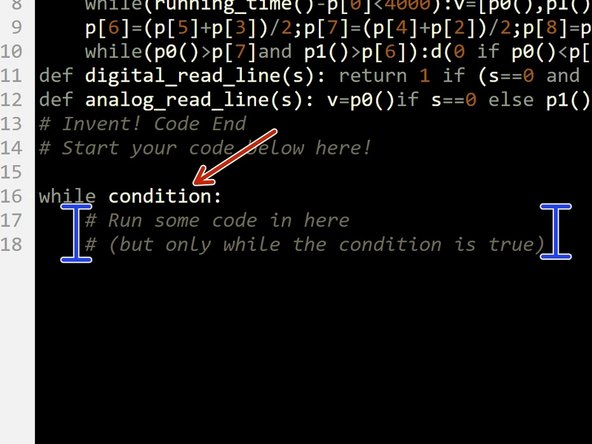 We're going to be using a type of loop called a while loop to repeat the steps.