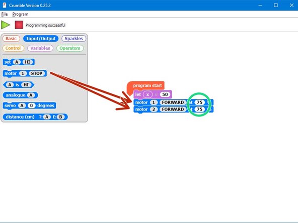 Let's access the number inside our variable, x, and use it to turn on the motors.