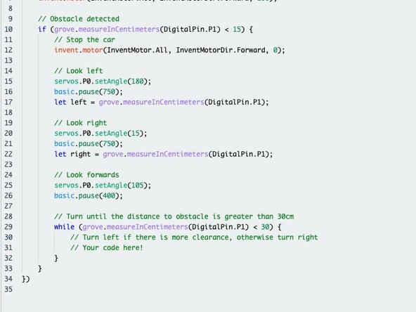 First, we need to stop the car if there's an obstacle so we don't ram into it!