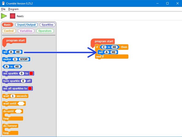 Change it so that it checks if the switch (C) is HI (pressed). Our condition is now finished!
