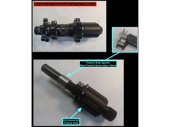 XCX Gravel Freehub Body Sleeves which go between your freehub body and hubshell are specific to freehub model. Please ensure you are using the correct one for your specific freehub as shown in the diagram.