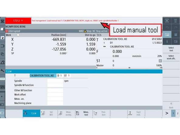 Press [CYCLE START] on the MCP to begin the tool load prompt.