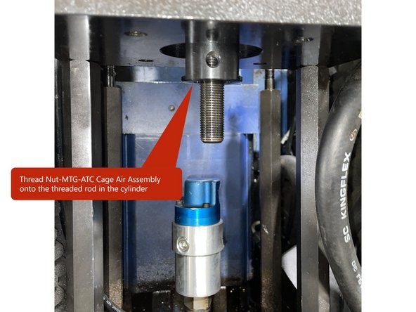 Thread the Nut Air Cylinder (P/N 3263041050-1) onto the threaded rod in the cylinder (left hand thread) convex side down. Thread it far enough to allow installation of the Clamp Plate-CTS-Top (3263041060), Wave Disk Spring Washer (50240308), and Clamp Nut (3202041100-1).