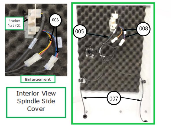 Install Bracket Part # 021 to side panel. Some of the foam will need to be cut and removed.  Install Z axis handwheel cable and slider proximity switch cable and pig tail to bracket as shown.