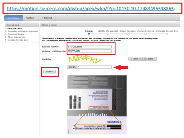 Log in to the listed web site. Use the Delivery Note No. and License No. that you selected and place the numbers in the appropriate spaces shown. Respond to the security question and then press &quot;Further&quot; button just below the security question for the next screen.