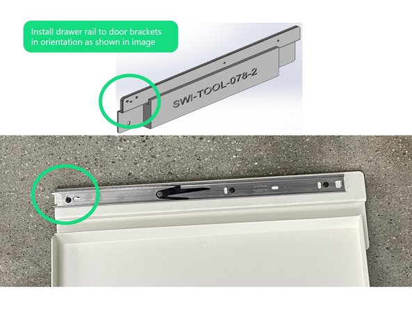Attach the inner drawer rail sections to the doors taking note of where the corresponding rails are mounted on the machine so when the doors are mounted the inner rails will reattach with their mates. Note: Image 2 shows the correct orientation of the rail mounted to the door bracket.
