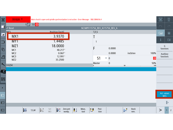 Go to [Machine] and press [Act. values MCS].