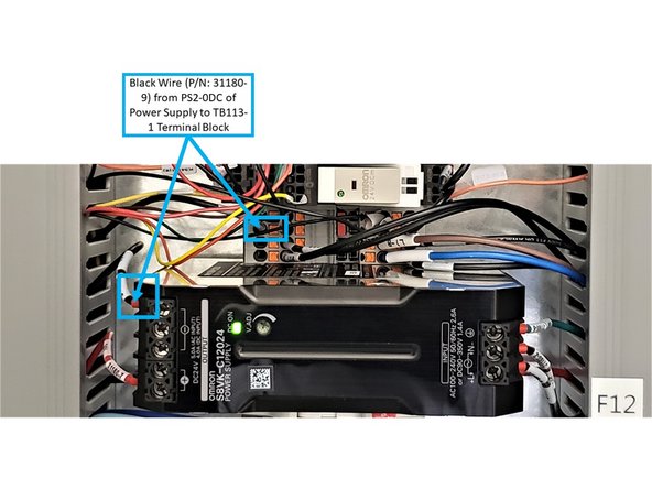 Install Black Wire (P/N: 31180-9) from PS2-0DC on the left side of the Power Supply, through the Wire Way, and into the TB113-1 Terminal (as shown on the first image on the left).