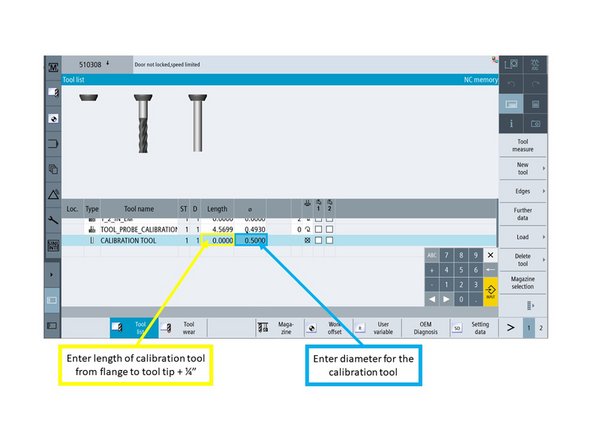 With the calibration tool added, enter its length (flange to tip) plus 0.25".