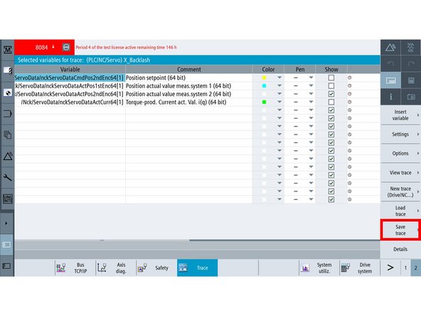 Back on the "Selected variables for trace" window, press VSK "Save trace" in order to save Trace information locally on the control or externally to USB memory devices.