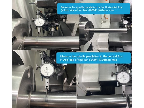 Set the indicator to measure the horizontal accuracy (side of test bar). Zero the indicator closest to the sub spindle face and move the Z1 Axis (turret) towards the end of the bar to measure the horizontal accuracy. This should measure no more than 0.0004" (0.01mm).