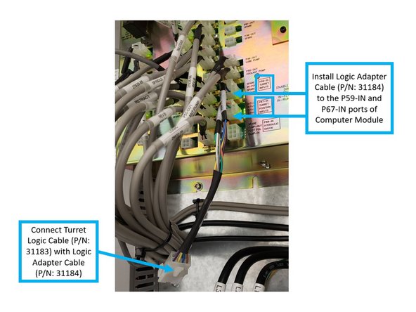 Install the Logic Adapter Cable to the P59-IN and P67-IN ports of the computer module.