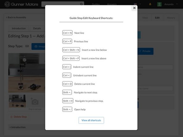 Use these (and others listed in the KeyBoard Shortcuts window) to quickly navigate while creating guide steps: