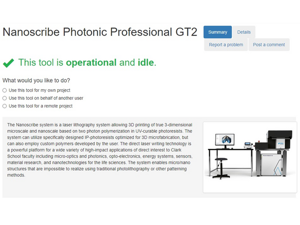 From the Nanoscribe tool page, you can report problems. These will show up for all users, and can be addressed and tracked by technicians.