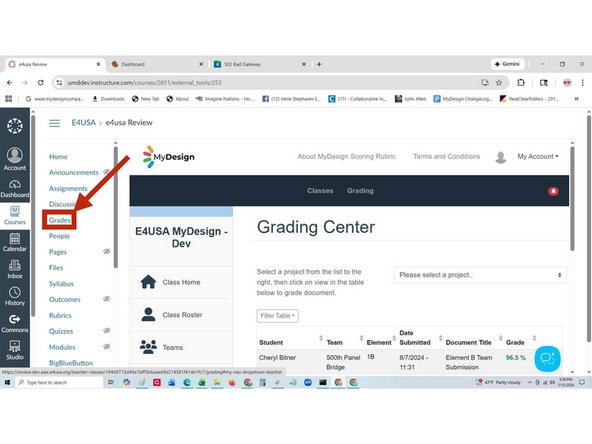 For teachers using the Canvas LMS version of MyDesign®, select Grades in the Canvas panel on the left of the screen.