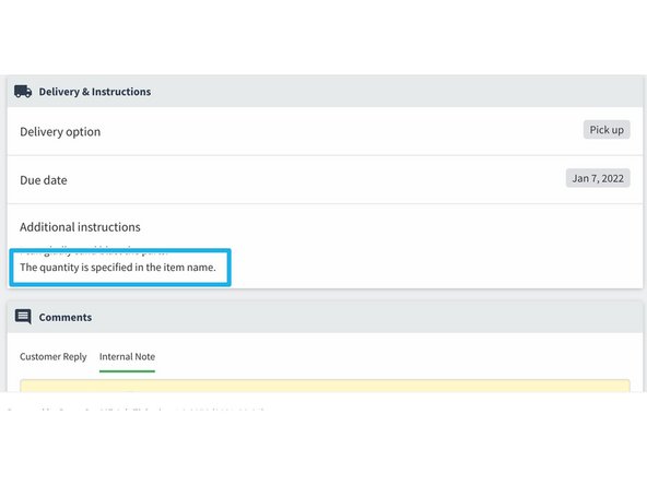 OR the customer may specify in the instructions that the amount they need is in the part name