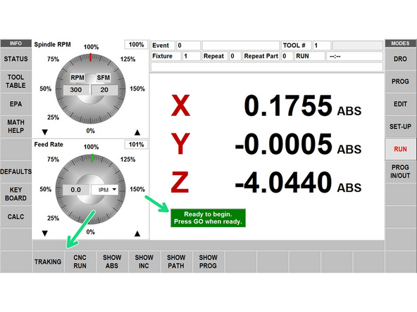 Once the zeros are properly set, select RUN. This will bring you to a different menu from the DRO that will allow you to begin running your part.