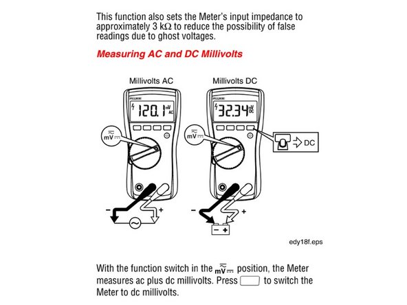 To measure millivolts, set the knob to &quot;mV&quot;