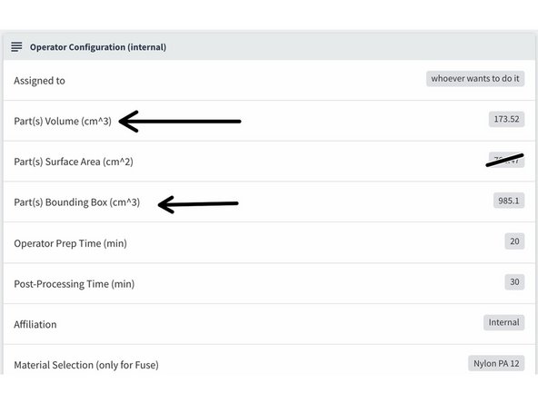 All parts need to be quoted from PreForm for two fields: 1. Bounding Box and 2. Volume
