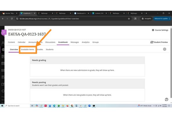 In Gradebook Overview, select Gradable Items